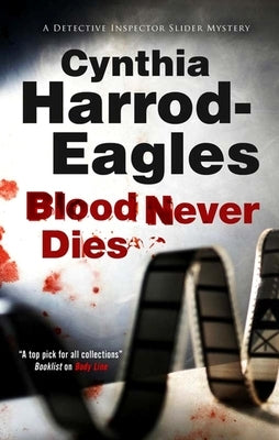 Blood Never Dies by Harrod-Eagles, Cynthia