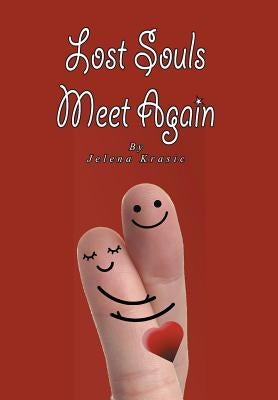Lost Souls Meet Again by Krasic, Jelena