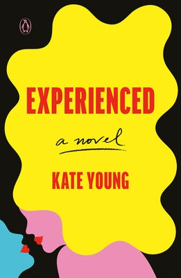 Experienced by Young, Kate