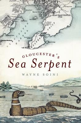 Gloucester's Sea Serpent by Soini, Wayne