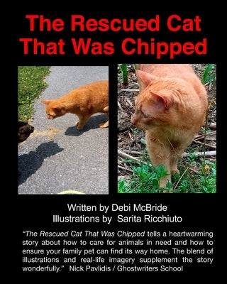 The Rescued Cat That Was Chipped. by Ricchiuto, Sarita