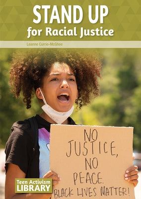 Stand Up for Racial Justice by Currie-McGhee, Leanne