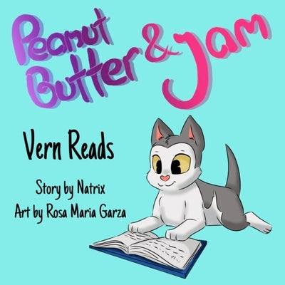 Peanut Butter and Jam: Vern Reads by Davis, Natrix