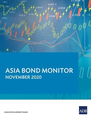 Asia Bond Monitor - November 2020 by Asian Development Bank