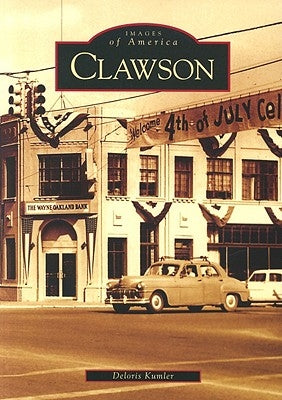 Clawson by Kumler, Deloris