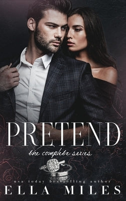 Pretend: The Complete Series by Miles, Ella