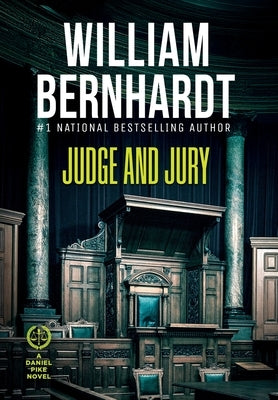 Judge and Jury by Bernhardt, William
