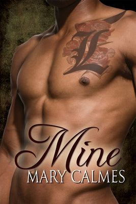Mine by Calmes, Mary