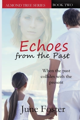 Echoes From the Past by Foster, June