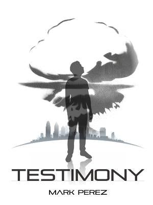 Testimony by Perez, Mark