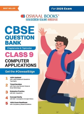 Oswaal CBSE Question Bank Class 9 Computer Application, Chapterwise and Topicwise Solved Papers For 2025 Exams by Oswaal Editorial Board