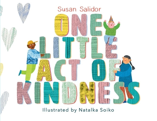 One Little Act of Kindness by Salidor, Susan