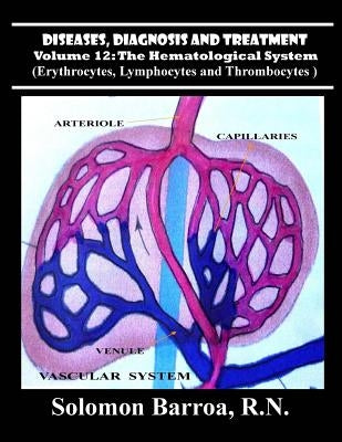 Diseases, Diagnosis and Treatment by Barroa, Solomon