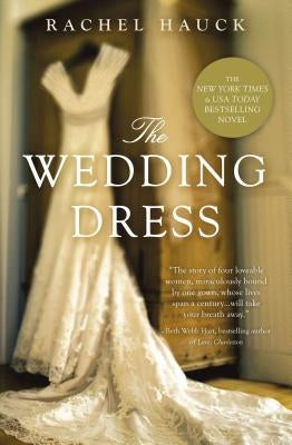 The Wedding Dress by Hauck, Rachel
