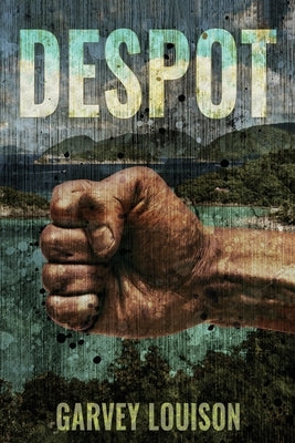 Despot by Louison, Garvey
