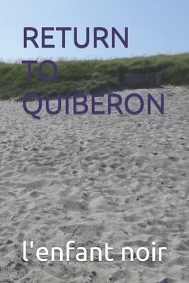 Return to Quiberon by Noir, L'Enfant