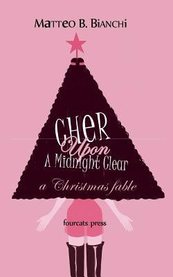 Cher Upon A Midnight Clear by Ricketts, Wendell