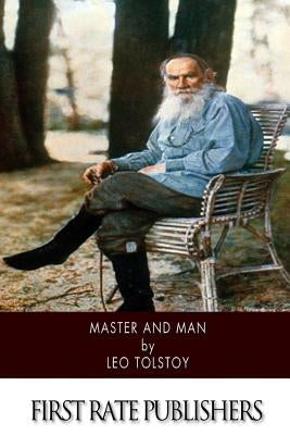 Master and Man by Tolstoy, Leo