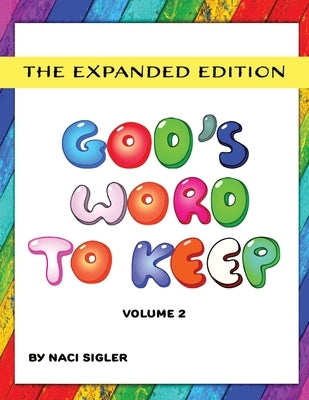 God's Word To Keep - Volume 2 by Sigler, Naci