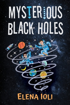Mysterious Black Holes by Ioli, Elena