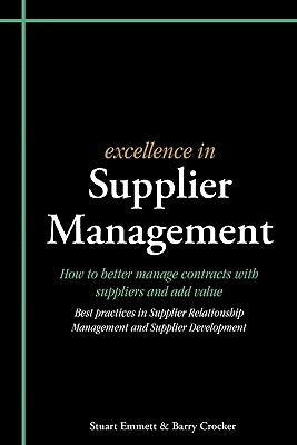 Excellence in Supplier Management by Emmett, Stuart