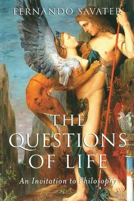 Questions of Life by Savater, Fernando