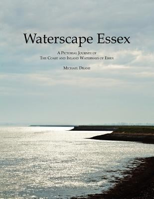 Waterscape Essex by Drane, Michael