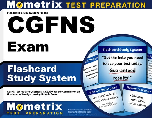 Flashcard Study System for the Cgfns Exam: Cgfns Test Practice Questions & Review for the Commission on Graduates of Foreign Nursing Schools Exam by Mometrix Nursing Certification Test Team