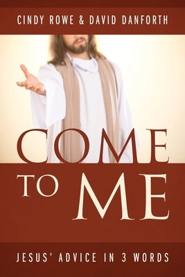 Come to Me / Rise Above It by Rowe, Cindy