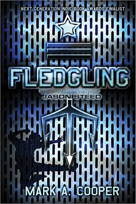 Fledgling: Jason Steed by Cooper, Mark
