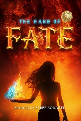 The Hand of Fate by Stepp Rodarte, Marcella