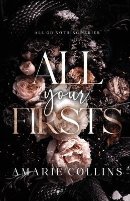 All Your Firsts by Collins, Amarie