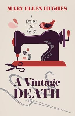 A Vintage Death by Hughes, Mary Ellen