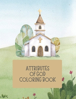 Attributes of God Coloring Book by Jeffers, Jared W.