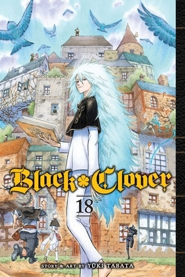 Black Clover, Vol. 18: Volume 18 by Tabata, Yuki