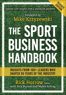The Sport Business Handbook by Horrow, Rick