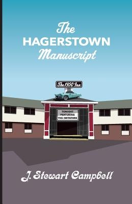 The Hagerstown Manuscript by Campbell, J. Stewart