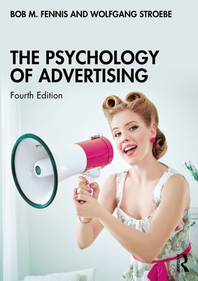 The Psychology of Advertising by Fennis, Bob M.