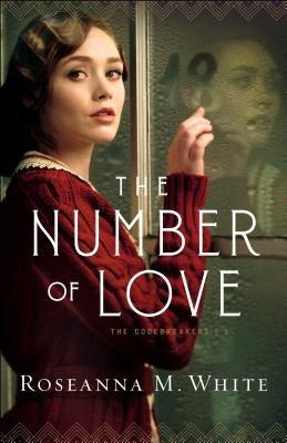 The Number of Love by White, Roseanna M.