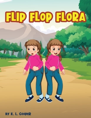 Flip Flop Flora by Cooper, K. L.