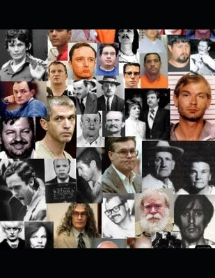 Serial Killers 2: My Interviews with Ted Bundy, Charles Manson & Karla Homolka by Dawson, Paul