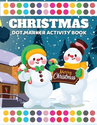 Christmas Dot Marker Activity Book by Bidden, Laura