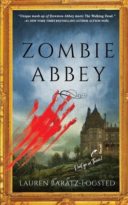 Zombie Abbey by Baratz-Logsted, Lauren