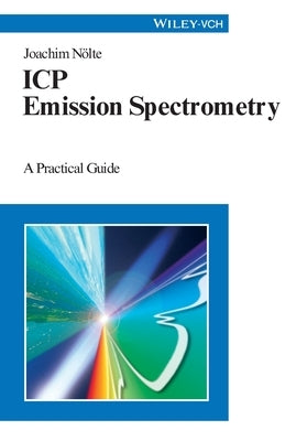 ICP Emission Spectrometry by Nölte, Joachim