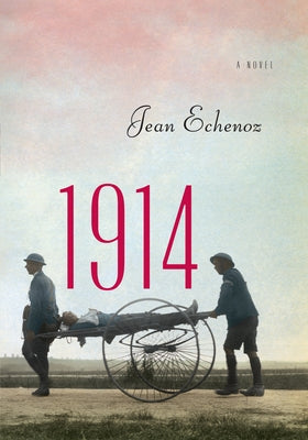 1914 by Echenoz, Jean
