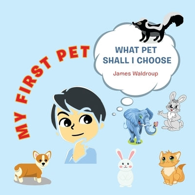 My First Pet by Waldroup, James