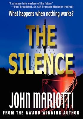 The Silence by Mariotti, John L.
