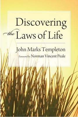 Discovering the Laws of Life by Templeton, Sir John
