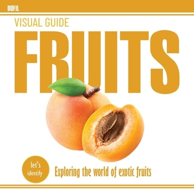 Fruits by Dofil, Hassan