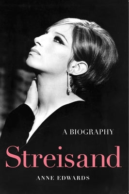 Streisand: A Biography by Edwards, Anne